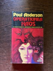 Poul Anderson - Operatiunea haos foto