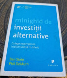 Ben Stein, Phil Demuth - Minighid de investitii alternative, 2016