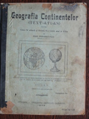 GEOGRAFIA CONTINENTELOR - IOAN POPOVICI PUIU (CLASA IV URBANA SI DIVIZIA III-A RURALA ANUL AL II-LEA) foto