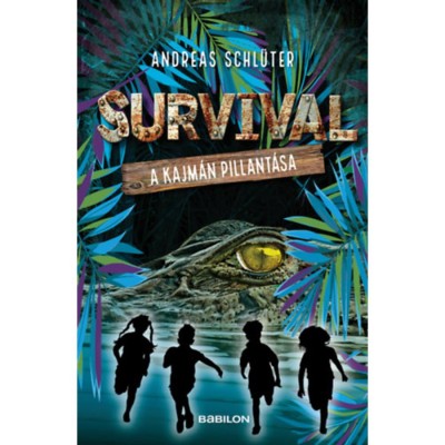 Survival 3. - A kajm&amp;aacute;n pillant&amp;aacute;sa - Andreas Schl&amp;uuml;ter foto