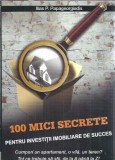 100 mici secrete pentru investitii imobiliare de succes - Ilias P. Papageorgiadis