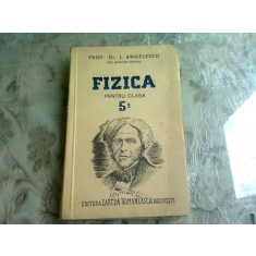FIZICA PENTRU CLASA A V-A - I. ANGELESCU