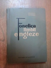 FONETICA LIMBII ENGLEZE de MIHAIL BOGDAN , 1962 foto