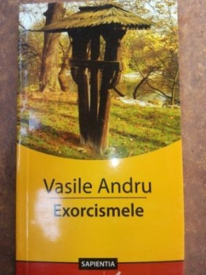 Exorcismele- Vasile Andru foto