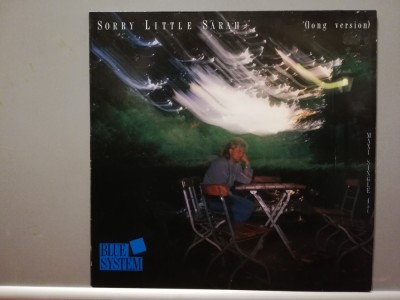 Blue System &amp;ndash; Sorry Little Sarah/Big....(1987/BMG/RFG) - Maxi Single - Vinil/NM+ foto