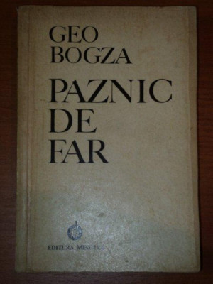 PAZNIC DE FAR-GEO BOGZA,BUC.1974 foto