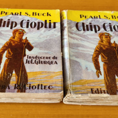 Pearl S. Buck - Chip cioplit (2 volume - 1943) traducere Jul. Giurgea