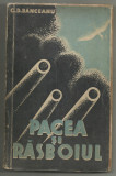 C.D.Banceanu / PACEA SI RAZBOIUL - editie 1935