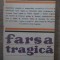 FARSA TRAGICA-ROMUL MUNTEANU-221925
