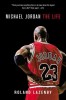 Michael Jordan: The Life - Biografia Definitiva a Legendei Basketului - Roland Lazenby - Carte in Engleza