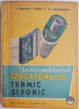 Indrumatorul Izolatorului Termic si Fonic - E. Dimitriu-Vilcea - Carte Tehnica