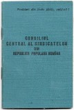 Carnet de membru Consiliul Central al Sindicatelor RPR 1954-1958