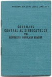 Carnet de membru Consiliul Central al Sindicatelor RPR 1954-1958