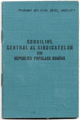 Carnet de membru Consiliul Central al Sindicatelor RPR 1954-1958 foto