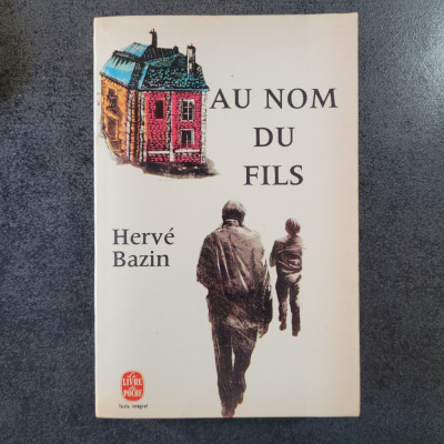 Herve Bazin - Au nom du fils foto