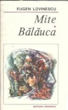 Mite. Balauca - Eugen Lovinescu, Editura Eminescu, Romanul de Dragoste, 1989, Literatura Romana Clasica Romana