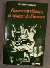 Figures Mythiques Gilbert Durand: Mythocritique &amp; Mythanalyse, Berg International, L&#039;ile Verte, Franceza, 1979