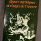 Figures mythiques et visages de l oeuvre / Gilbert Durand