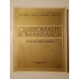 Ștefan Munteanu; Doina David et al. - Crestomație rom&acirc;nească: texte de limbă literară (1978)