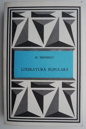 Literatura populara &ndash; Mihai Eminescu