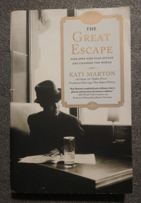Kati Marton - The Great Escape: Nine Jews Who Fled Hitler and Changed the World foto