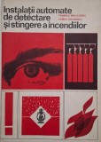Instalatii automate de detectare si stingere a incendiilor - Pompiliu Balulescu, Vasile Calinescu