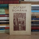 ROTARY ROMANIA * BULETIN LUNAR AL CLUBURILOR ROTARY DIN ROMANIA , BUCURESTI - NR. 4-5 / 1938 *