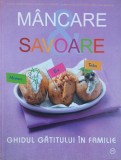 Mancare si savoare. Ghidul gatitului in familie - Dagmar von Cramm (coordonator)