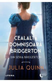 Cealalta domnisoara Bridgerton - Julia Quinn