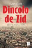 Cumpara ieftin Dincolo de Zid. Germania de Est, 1949-1990/Katja Hoyer, Trei