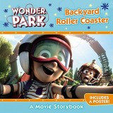 Wonder Park: Backyard Roller Coaster | Trey King, Little, Brown Books For Young Readers