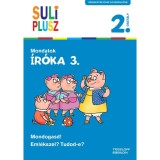 &Iacute;r&oacute;ka 3. - Mondatok - Suli Plusz - Vid&aacute;m nyelvtani gyakorlatok - Bozsik Roz&aacute;lia