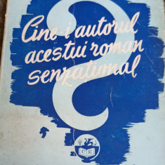 CINE-I AUTORUL ACESTUI ROMAN SENZATIONAL ION MINULESCU 1943