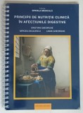 PRINCIPII DE NUTRITIE CLINICA IN AFECTIUNILE DIGESTIVE de CRISTIAN GHEORGHE ... LIANA GHEORGHE, 2018