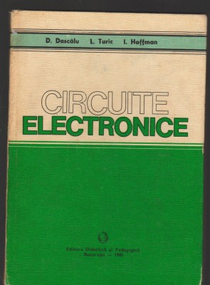 C9113 CIRCUITE ELECTRONICE - D. DASCALU, L. TURIC, I. HOFFMAN foto