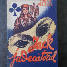 EDGAR WALLACE - JACK JUDECATORUL