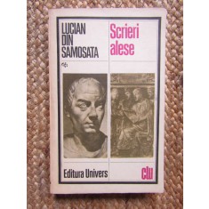 Lucian din Samosata - Scrieri alese