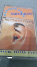 CASETA AUDIO -MANFRED MANN / EART BAND -THE ROARING SILENCE ORIGINALA FOARTE RARA !!!