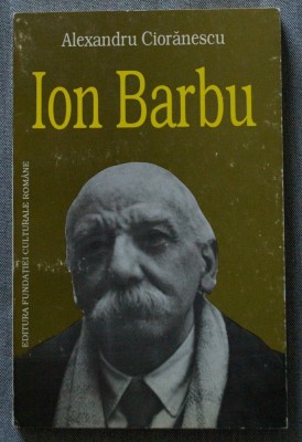 Alexandru Ciorănescu - Ion Barbu foto