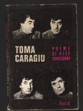 C10478 - TOMA CARAGIU.POEME SI ALTE CONFESIUNI