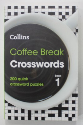COFFEE BREAK , CROSSWORS , BOOK 1 , 200 QUICK CROSSWORDS PUZZLES , 2018 foto