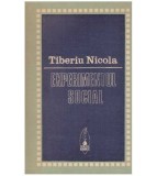 Tiberiu Nicola - Experimentul social - 126614