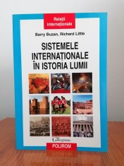 Barry Buzan/Richard Little, Sistemele internaționale &icirc;n istoria lumii. Reconfigurarea studiului relațiilor internaționale