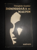 Theophile Gautier - Domnisoara de Maupin