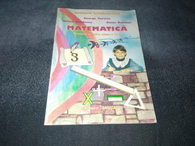 GHEORGHE TURCITU MATEMATICA MANUAL PENTRU CLASA A III A foto