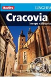Cracovia. Incepe calatoria - Berlitz
