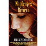 Napf&eacute;nyes Rivi&eacute;ra - Ferenczik Adrienne