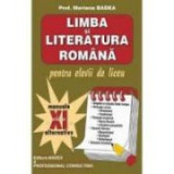 Limba si literatura romana clasa a XI-a, dupa manuale alternative (proza, poezie, dramaturgie) - Mariana Badea, Limba Romana