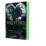 Wretched. Un roman din seria Never After - Roxana Mirica, Emily McIntire