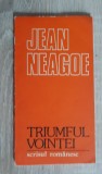 Triumful voinței - Jean Neagoe